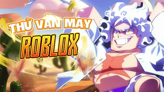 Thử Vận May ROBLOX 